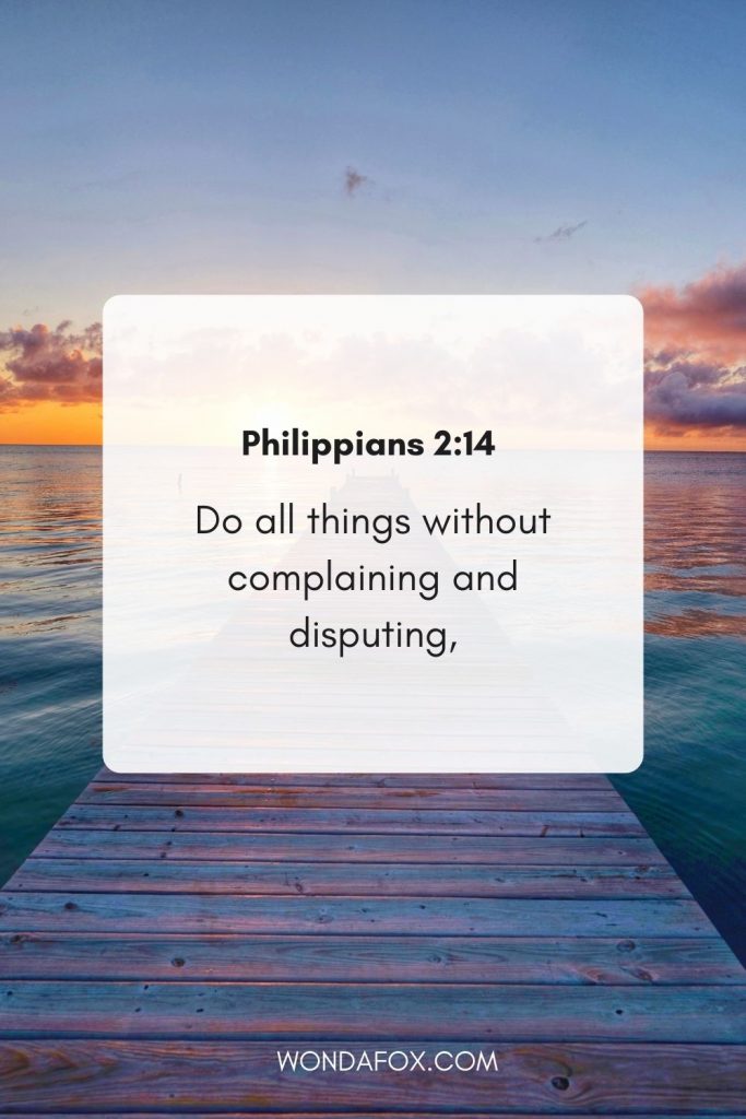 Do all things without complaining and disputing,