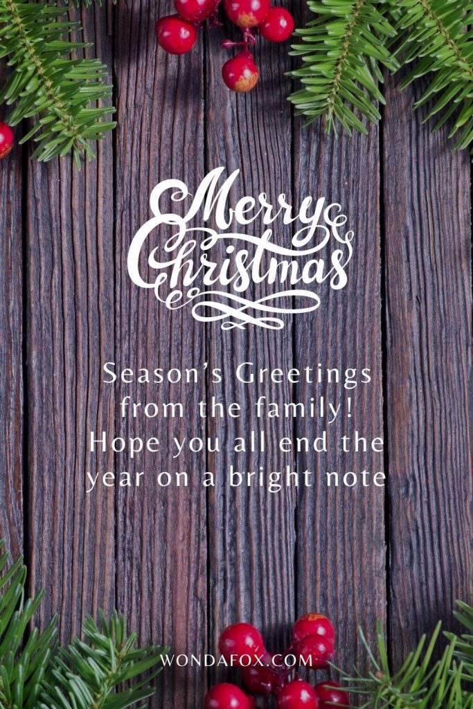 Season’s Greetings from the family! Hope you all end the year on a bright note