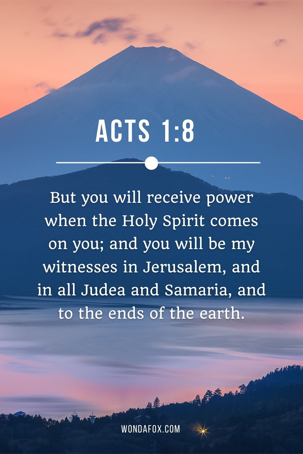 But you will receive power when the Holy Spirit comes on you; and you will be my witnesses in Jerusalem, and in all Judea and Samaria, and to the ends of the earth.