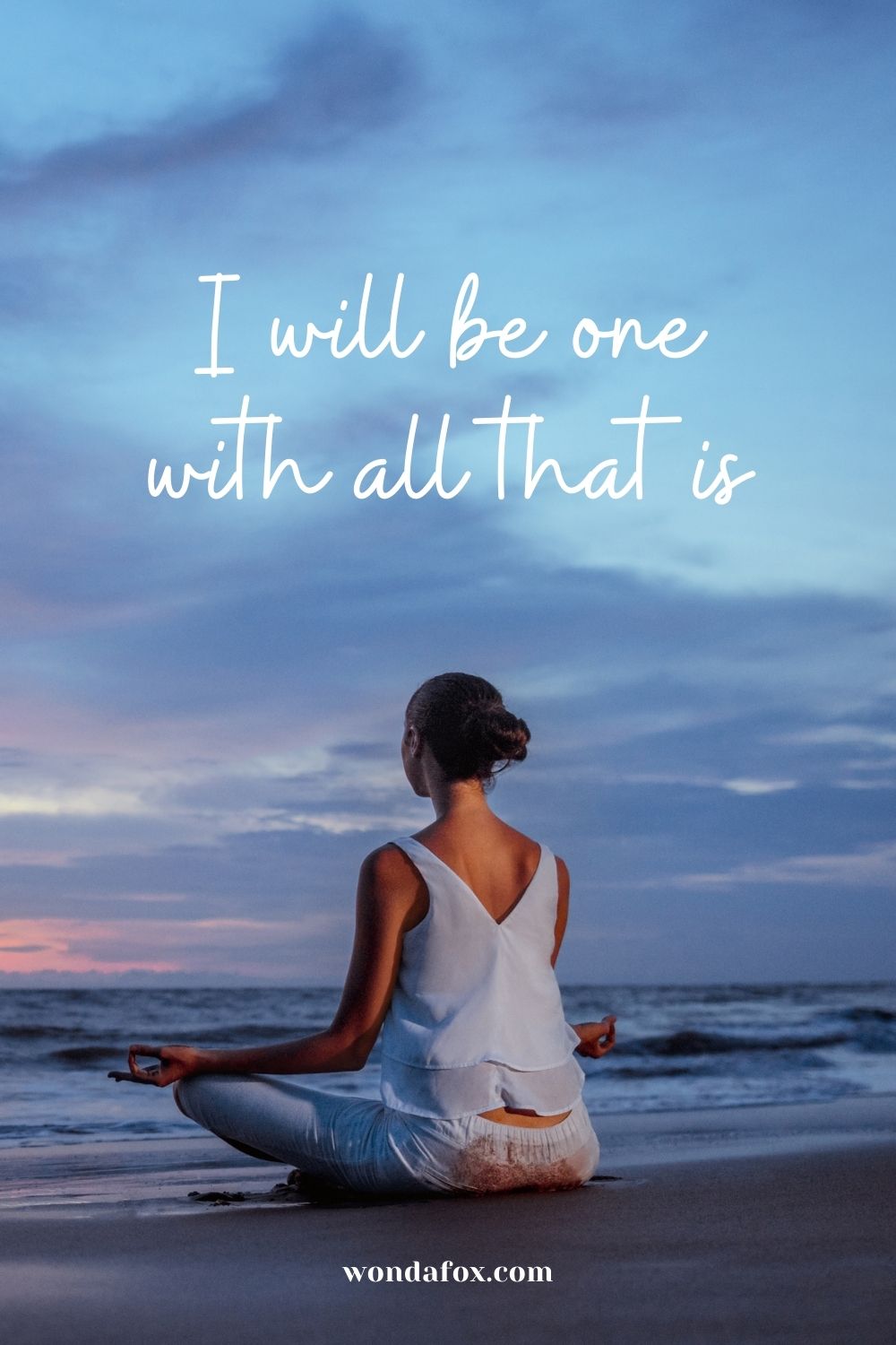 I will be one with all that is - mantras for new year