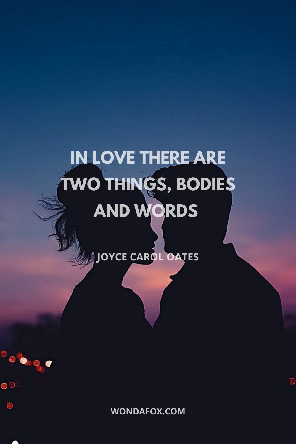 In love, there are two things: bodies and words 