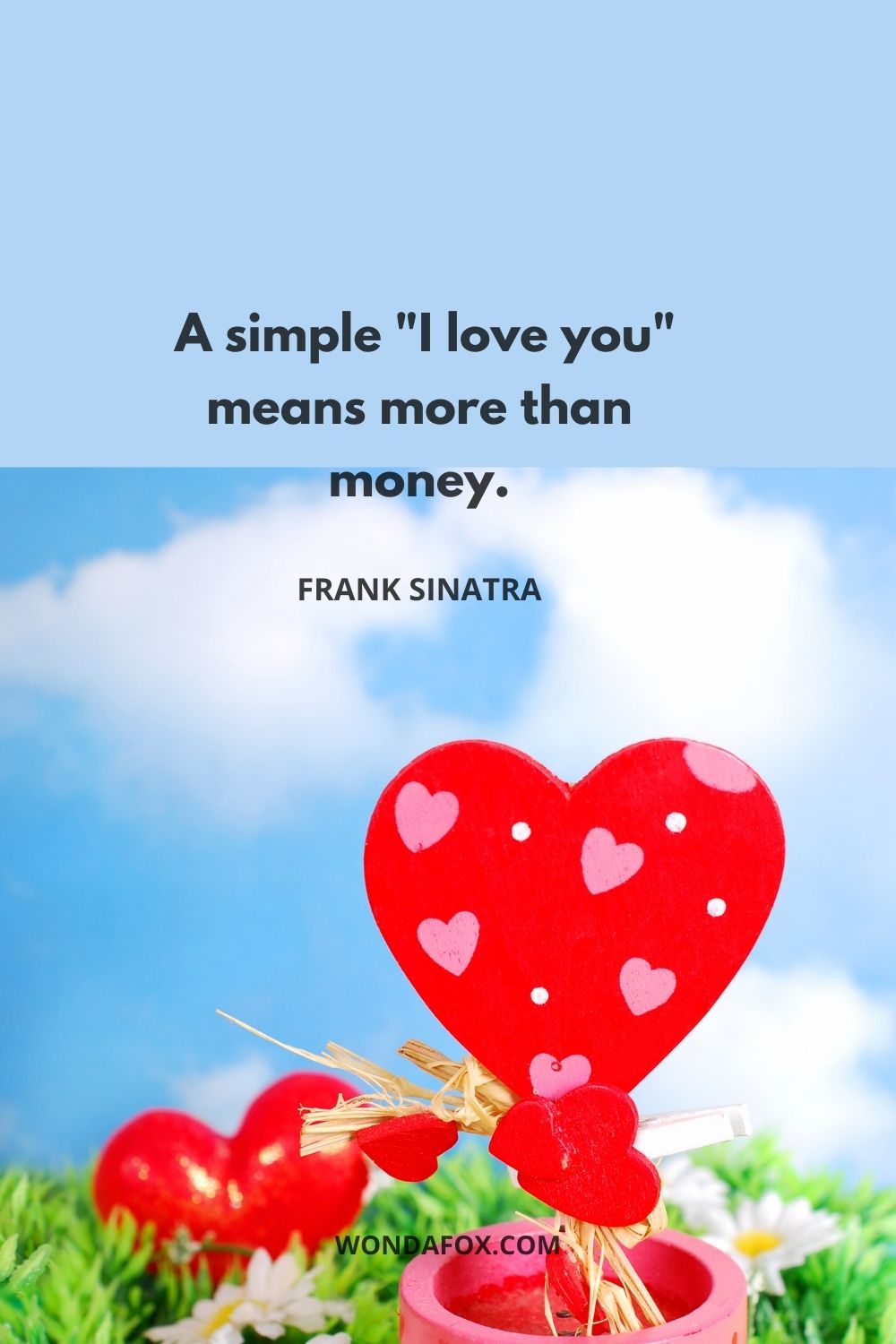 A simple "I love you" means more than money.