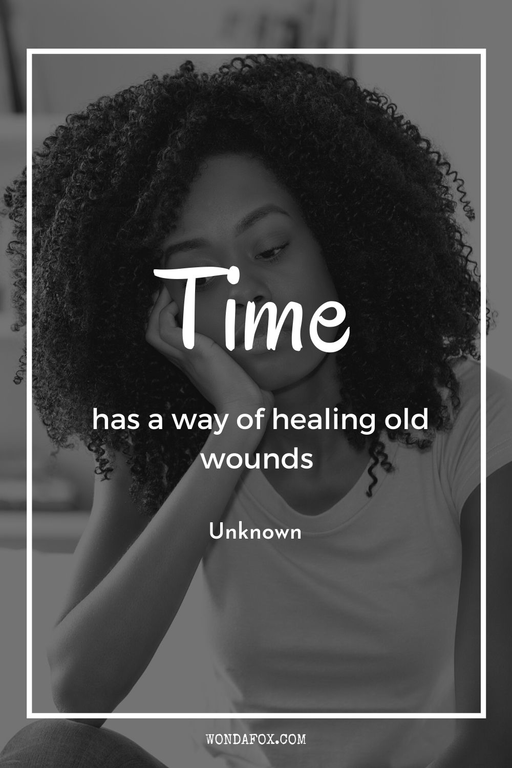 Time has a way of healing old wounds