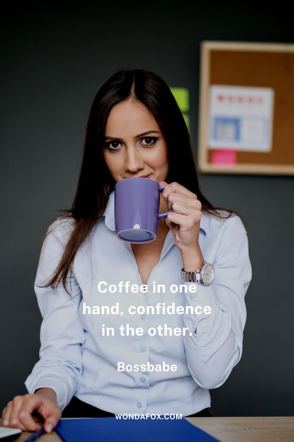 Coffee in one hand, confidence in the other.