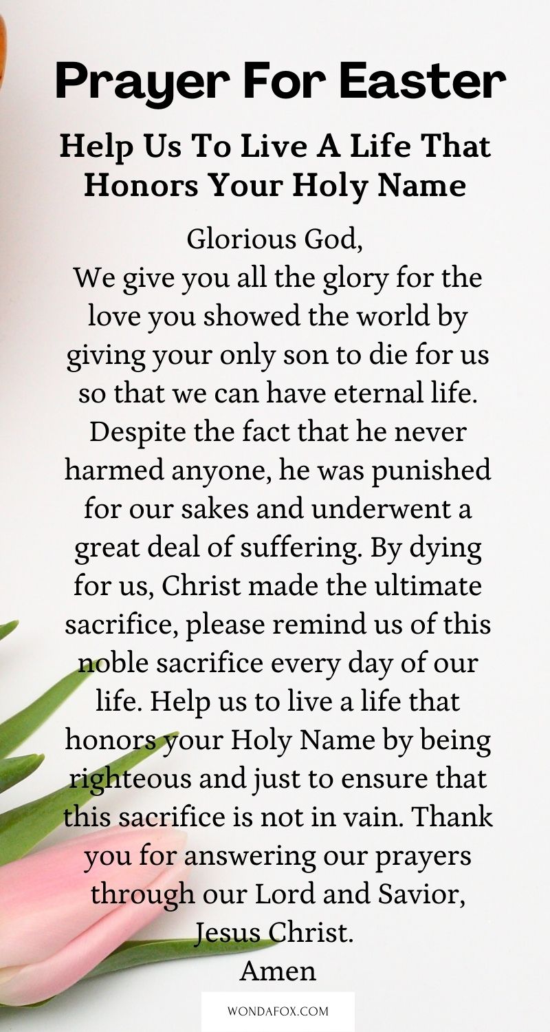 Help us to live a life that honors your Holy Name