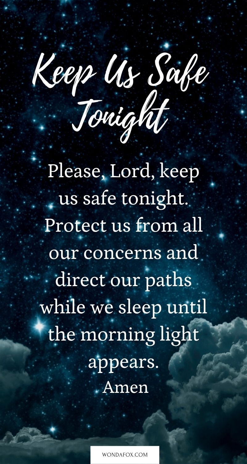 Keep us safe tonight