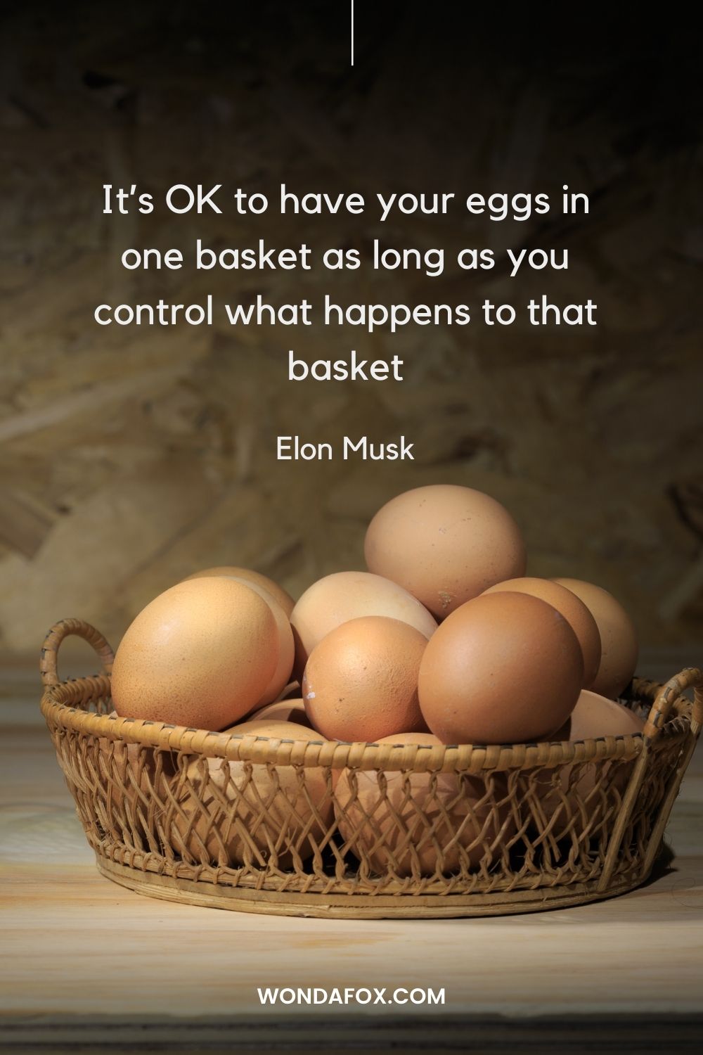 It’s OK to have your eggs in one basket as long as you control what happens to that basket