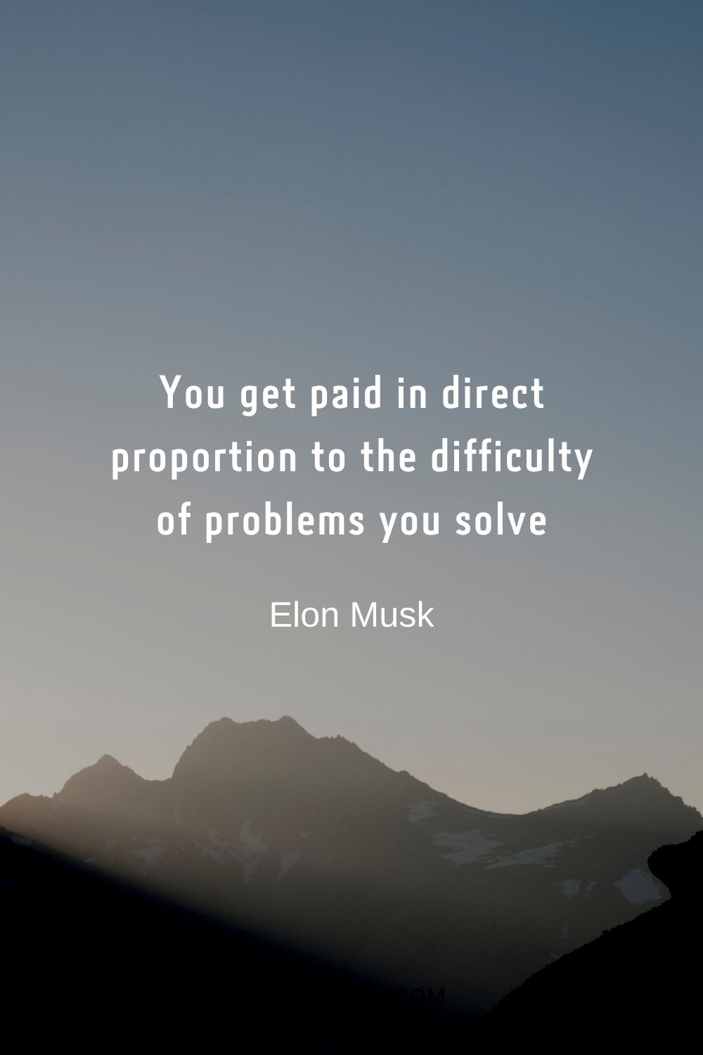 You get paid in direct proportion to the difficulty of problems you solve