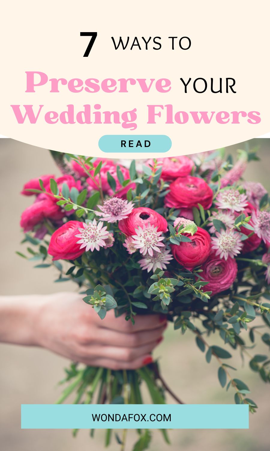 Top 7 Effective Tips To Preserve Your Wedding Flowers