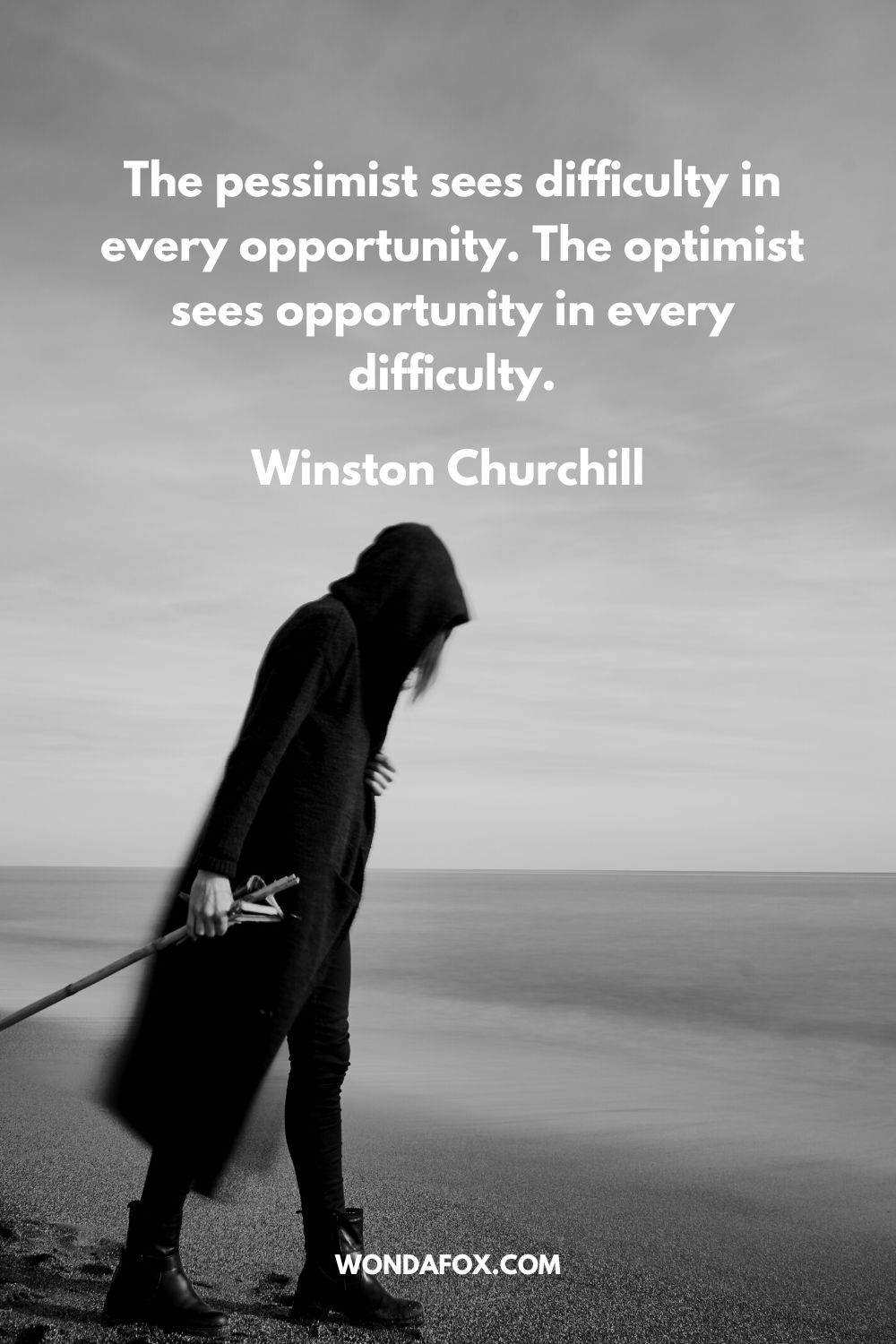 The pessimist sees difficulty in every opportunity. The optimist sees opportunity in every difficulty. Winston Churchill