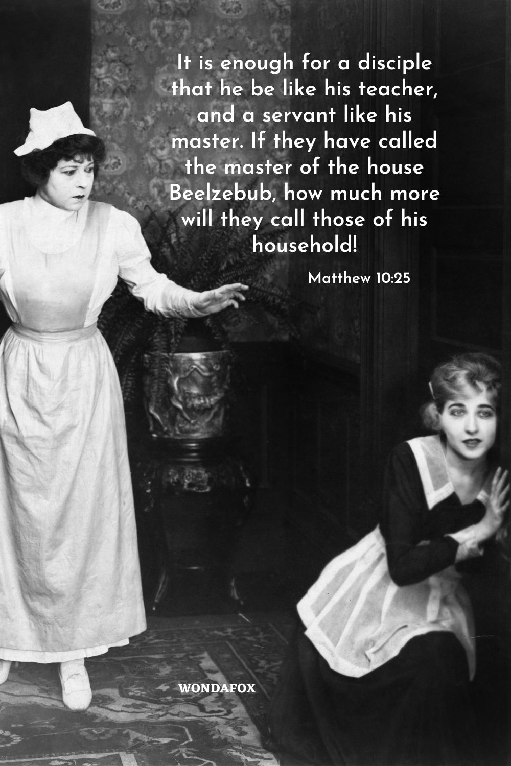 It is enough for a disciple that he be like his teacher, and a servant like his master. If they have called the master of the house Beelzebub, how much more will they call those of his household!
Matthew 10:25