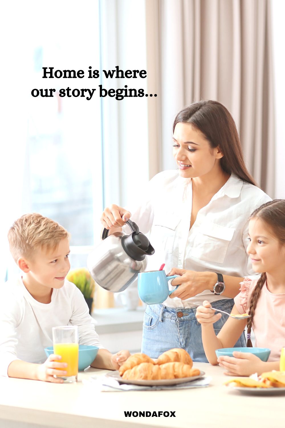 Home is where our story begins…