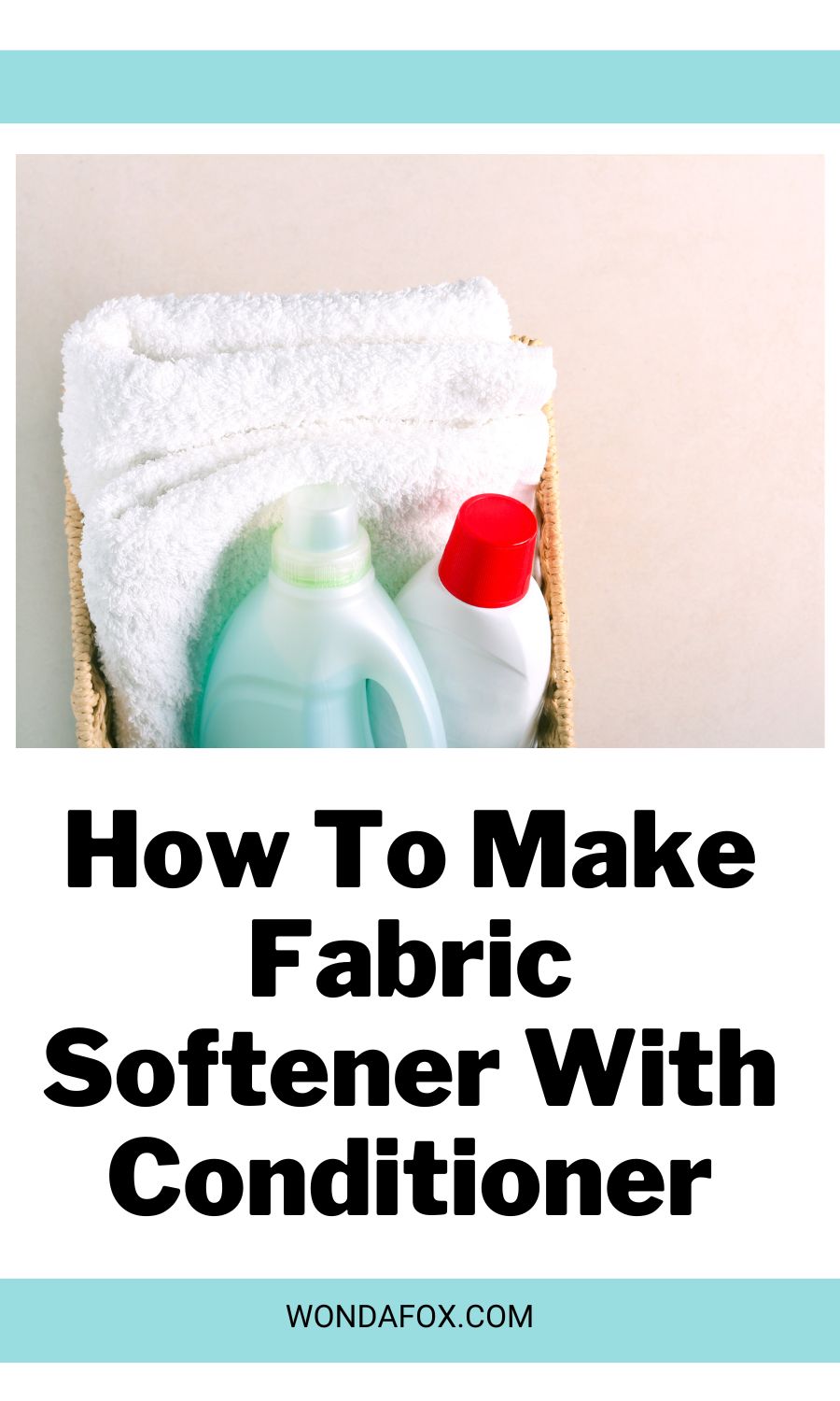 How To Make Fabric Softener With Conditioner