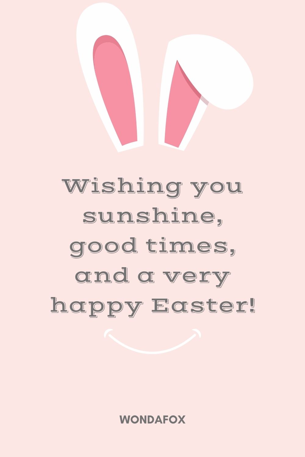 Wishing you sunshine, good times, and a very happy Easter!