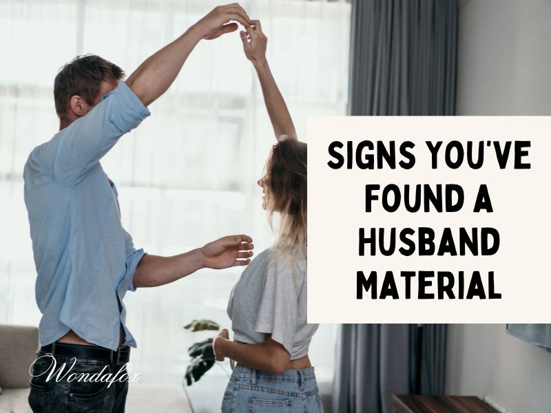 How To Spot A Husband Material